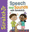 Speech and Sounds with ScratchJr by Tracy Gardner, Elbrie de Kock, 9781725331518