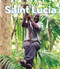 Saint Lucia - 9781502662736 by Therese Harasymiw, 9781502662736