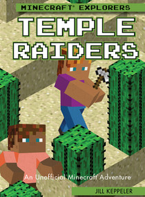Temple Raiders (An Unofficial Minecraft® Adventure) - 9781978595149 by Jill Keppeler, 9781978595149