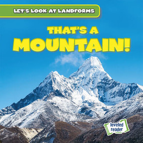 That's a Mountain! - 9781538263716 by Dwayne Hicks, 9781538263716