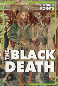 The Black Death - 9781502660787 by Therese Harasymiw, 9781502660787