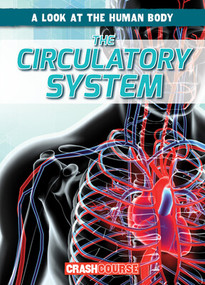 The Circulatory System - 9781538266076 by Jonas Edwards, 9781538266076