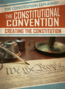 The Constitutional Convention: Creating the Constitution - 9781538258484 by Jill Keppeler, 9781538258484