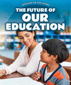 The Future of Our Education by Audra Janari, 9781725324046
