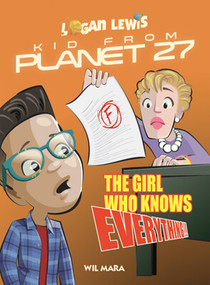 The Girl Who Knows Everything by Wil Mara, 9781538384374