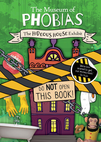 The Hideous House Exhibit by John Wood, Danielle Jones, 9781538260029