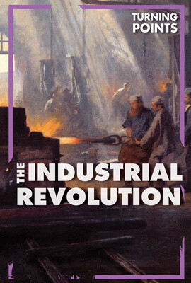 The Industrial Revolution - 9781502660909 by Therese Harasymiw, 9781502660909