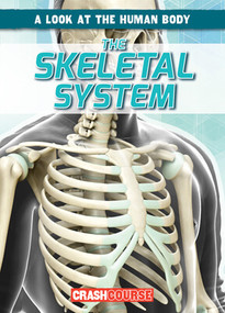 The Skeletal System - 9781538266311 by Jonas Edwards, 9781538266311
