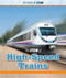 The STEM of High-Speed Trains by Derek Miller, 9781502650207