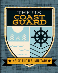 The U.S. Coast Guard - 9781978518612 by Tanner Billings, 9781978518612