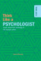 Think Like a Psychologist by Anne Rooney, 9781499471007