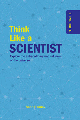 Think Like a Scientist - 9781499471045 by Anne Rooney, 9781499471045