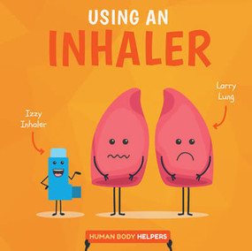 Using an Inhaler - 9781534535466 by Harriet Brundle, 9781534535466
