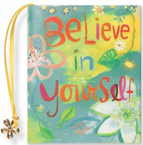 Believe in Yourself by , 9780880885584