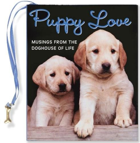 PUPPY LOVE - 9781593599164 by , 9781593599164