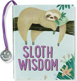 SLOTH WISDOM by , 9781441319401