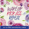 Wake Up, Kick Ass, Repeat Motivational Cards (60 pack) by , 9781441334473