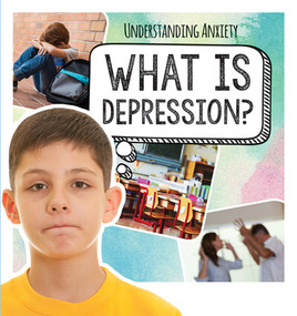 What Is Depression? - 9781725318113 by Rachael Morlock, 9781725318113
