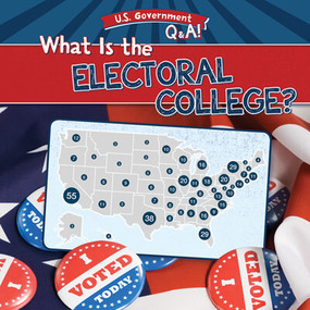 What Is the Electoral College? - 9781538264317 by Therese M. Shea, 9781538264317