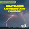 What Makes Lightning and Thunder? by Marie Roesser, 9781538256473