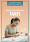 What You Need to Know About Taxes by Corona Brezina, 9781725340718