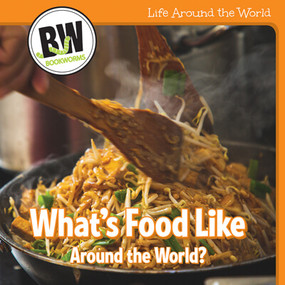 What's Food Like Around the World? by Kathleen Connors, 9781502659422