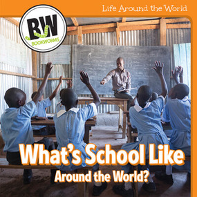 What's School Like Around the World? - 9781502659323 by Kathleen Connors, 9781502659323