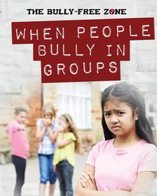 When People Bully in Groups by Therese Harasymiw, 9781725319486