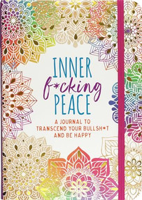 INNER F*CKING PEACE JRNL, 9781441332820