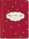 WHY I LOVE YOU-A JOURNAL OF US by , 9781441307439