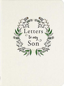 LETTERS TO MY SON 2ND EDITION by , 9781441334145