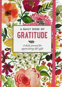 JRNL A DAILY DOSE OF GRATITUDE by , 9781441329455