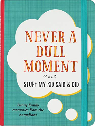 JRNL NEVER A DULL MOMENT by , 9781441328014