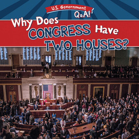 Why Does Congress Have Two Houses? - 9781538264355 by Julia McDonnell, 9781538264355