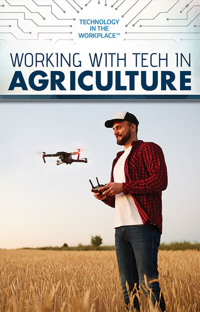 Working with Tech in Agriculture by Amie Jane Leavitt, 9781725341555