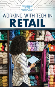 Working with Tech in Retail - 9781725341685 by Jeanne Nagle, 9781725341685