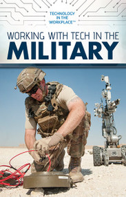 Working with Tech in the Military - 9781725341715 by Jeff Mapua, 9781725341715