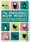 I'M PREGNANT, NOW WHAT? by , 9781441321756