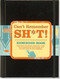 CAN'T REMEMBER SH*T REMINDER JRNL by , 9781441319449