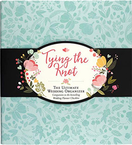 TYING THE KNOT WEDDING ORGNZR by , 9781441330833