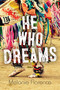 He Who Dreams - 9781459833425 by Melanie Florence, 9781459833425