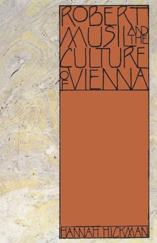 Robert Musil and the Culture of Vienna by Hannah Hickman, 9780812691566