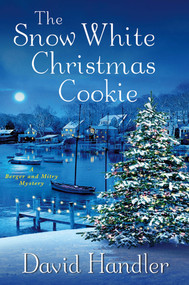 The Snow White Christmas Cookie (A Berger and Mitry Mystery) by David Handler, 9781250004543