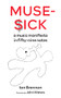 Muse Sick (a music manifesto in fifty-nine notes) by Ian Brennan, John Waters, 9781629639093