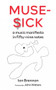 Muse Sick (a music manifesto in fifty-nine notes) by Ian Brennan, John Waters, 9781629639093