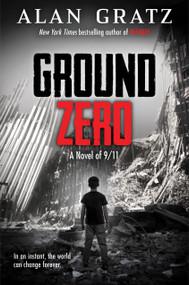 Ground Zero by Alan Gratz, 9781338245752