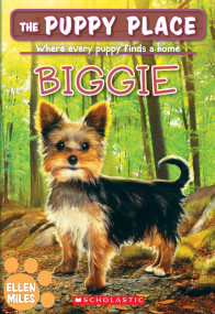 Biggie (The Puppy Place #60) by Ellen Miles, 9781338686968