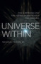 Universe Within (The Surprising Way the Human Brain Models the Universe) by Melvin A. Felton, Jr., 9781789047196