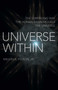 Universe Within (The Surprising Way the Human Brain Models the Universe) by Melvin  A. Felton, 9781789047196