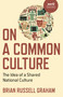 On a Common Culture (The Idea of a Shared National Culture) by Brian Russell Graham, 9781789048322